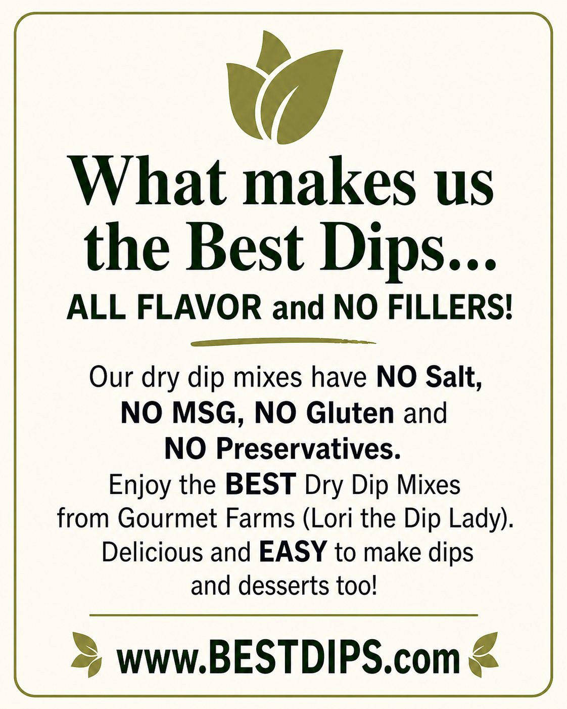 What makes Gourmet Farms the Best Dips Delicious Easy No Fillers all flavor